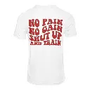 T-shirt 'No pain No gain"